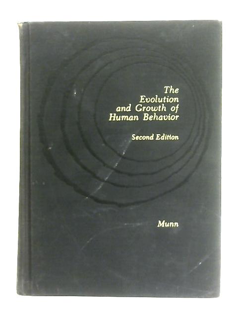 The Evolution and Growth of Human Behaviour von Norman L. Munn