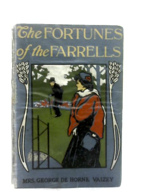 The Fortunes of the Farrells By Mrs George de Horne Vaizey