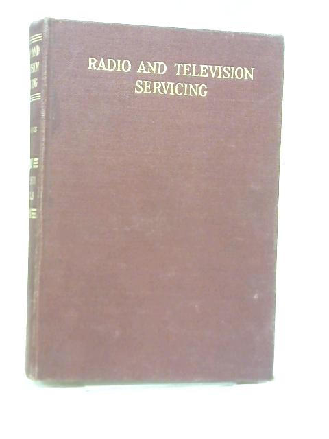 Radio and Television Servicing By John Harris