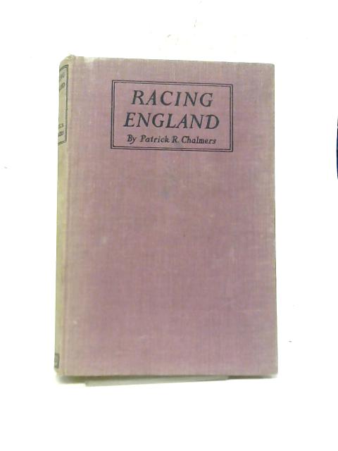Racing England By Patrick R Chalmers