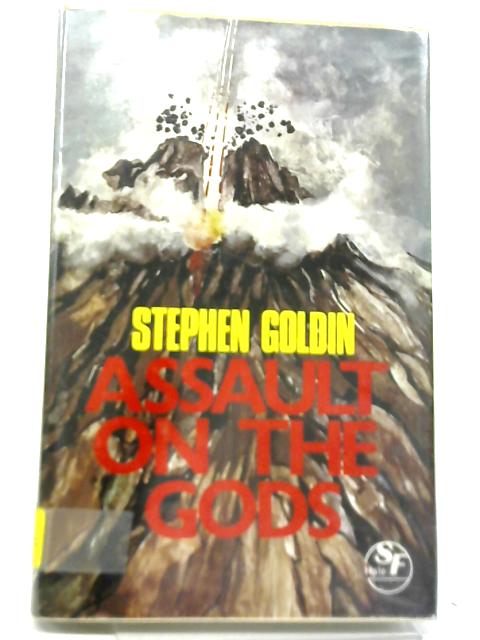 Assault on The Gods By Stephen Goldin