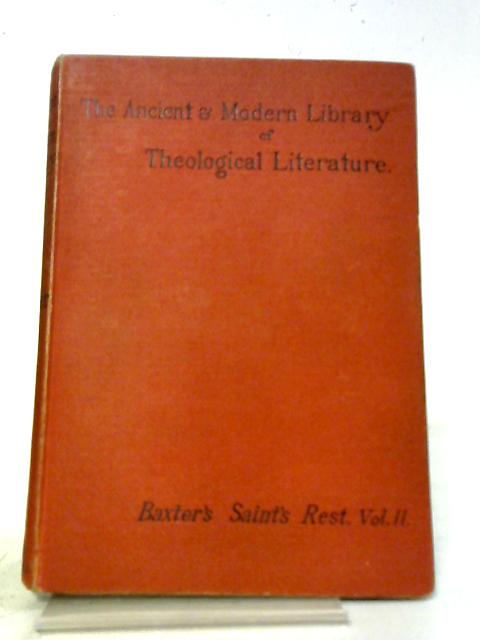 The Saints' Rest - Volume II By Richard Baxter