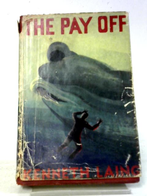 The Pay Off par Kenneth Laing