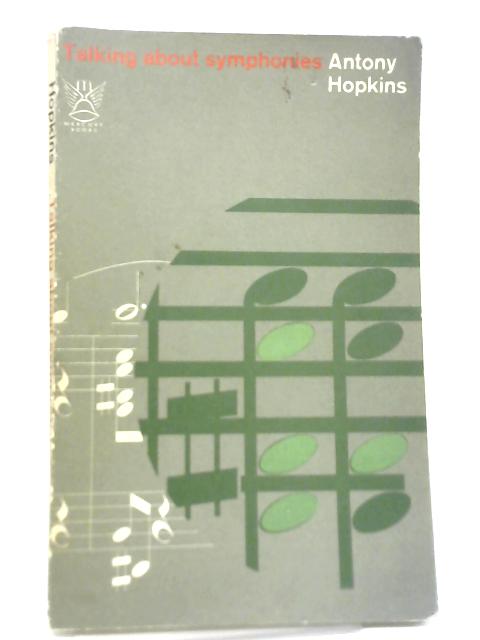 Talking About Symphonies par Anthony Hopkins