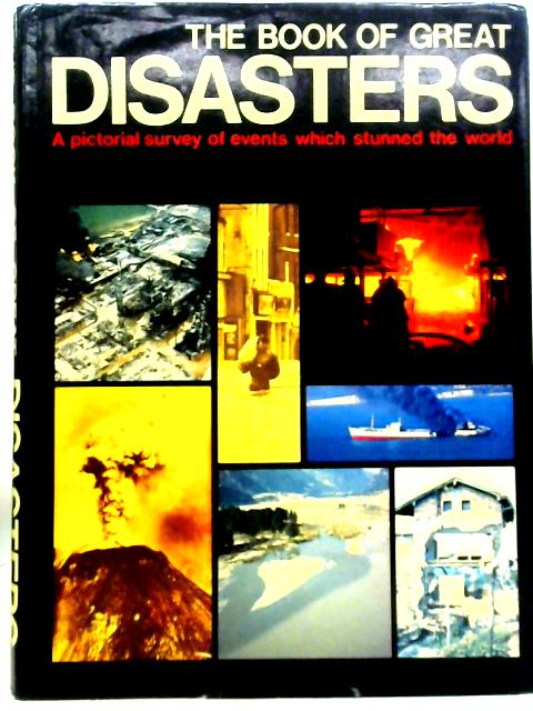 The Book of Great Disasters By Phil Drackett