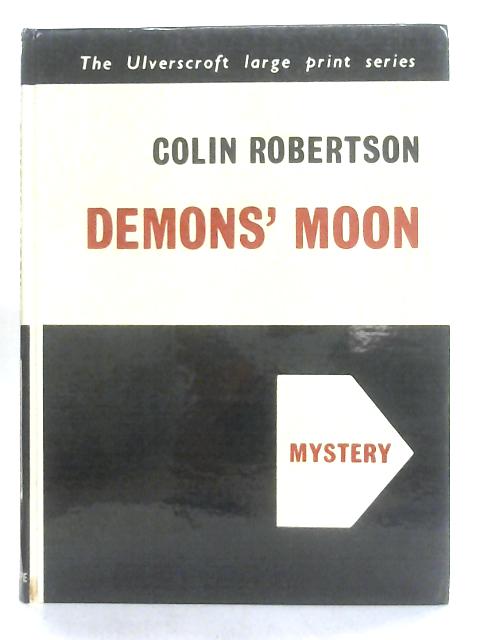 Demons' Moon By Colin Robertson