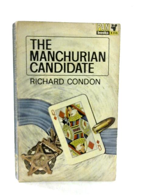 the manchurian candidate by richard condon