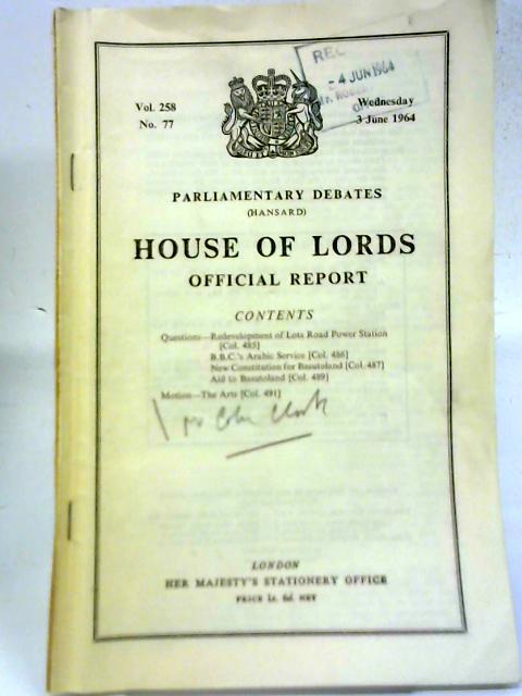 Parliamentary Debates, House of Lords Volume 258 No 77 By Unstated