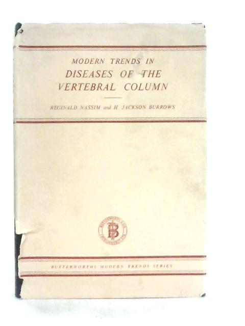 Modern Trends in Diseases of the Vertebral Column By Reginald Nassim