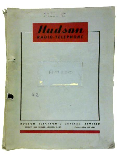 Hand Book for WHF Fixed Station Radio Telephone Type AM200ER and AM200tERS By Unstated