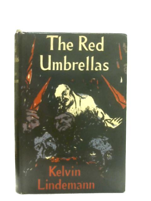 The Red Umbrellas By Kelvin Lindemann