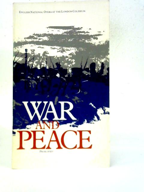 War & Peace Opera Programme By Sergei Prokofiev