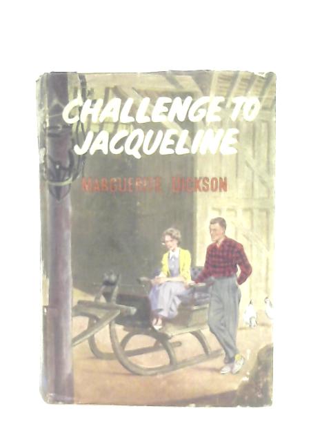 Challenge to Jacqueline By Marguerite Dickson