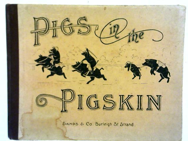 Pigs in the Pigskin By G. M. Matheson