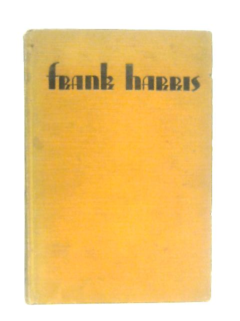 Frank Harris, A Study in Black and White By A. I. Tobin & Elmer Goetz