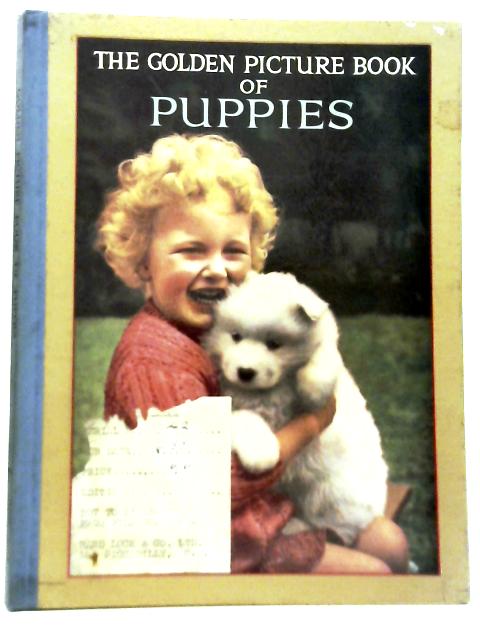 The Golden Picture Book of Puppies By Unstated
