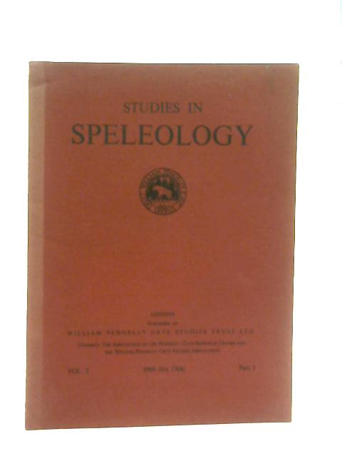 Studies in Speleology Vol 2 Part 1 July 1969 By Various