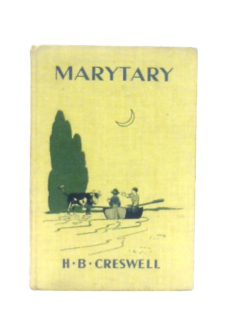Marytary By H. B. Creswell