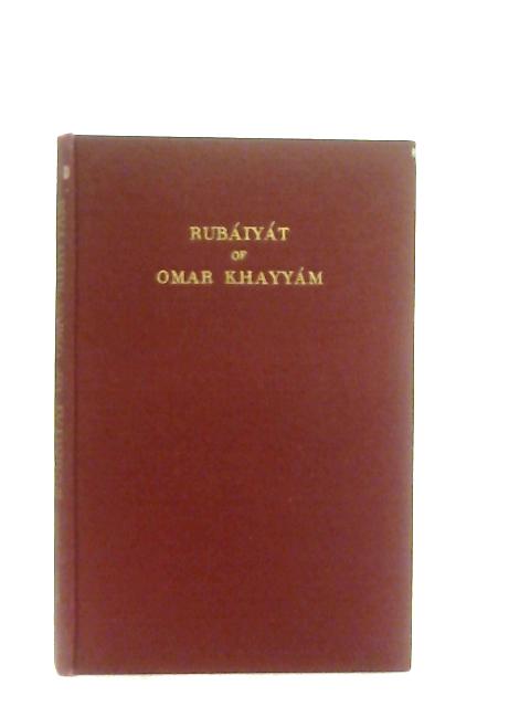 Everybody's Rubaiyat of Omar Khayyam By Edward Fitzgerald (Trans.)