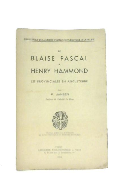 De Blaise Pascal a Henry Hammond By Paule Jansen