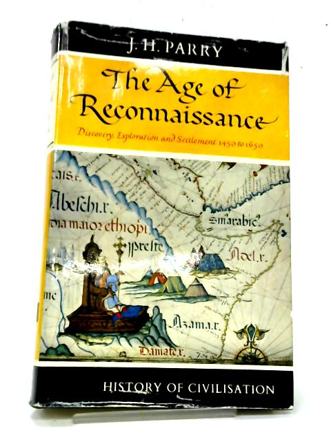 The Age of Reconnaissance By J H Parry