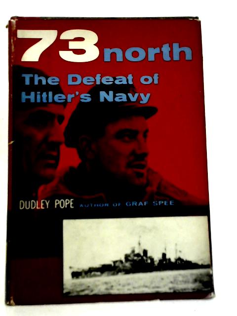 73 North By Dudley Pope