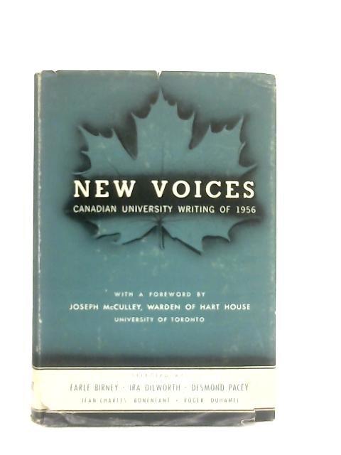 New Voices, Canadian University Writing of 1956 By Various