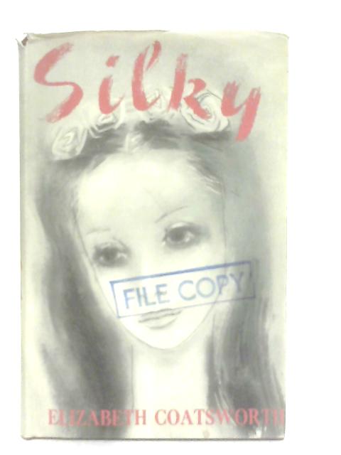 Silky By Coatsworth, Elizabeth Jane