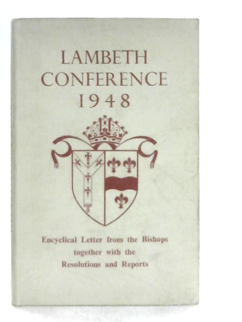 Lambeth Conference 1948 By Unstated