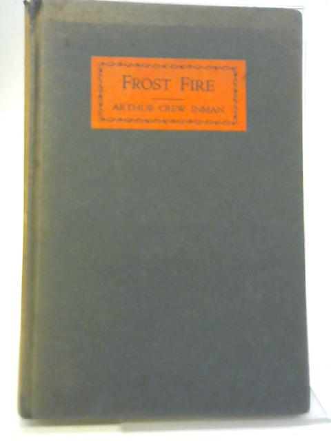 Frost Fire By Arthur Crew Inman