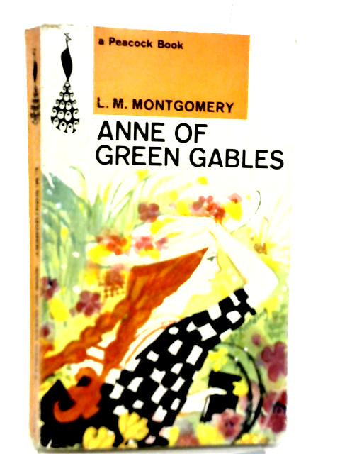 Anne of Green Gables By L M Montgomery