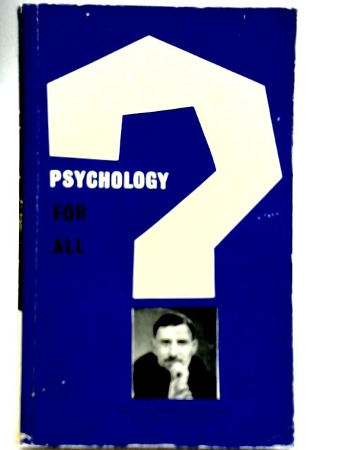 Psychology for All By P J R Dempsey