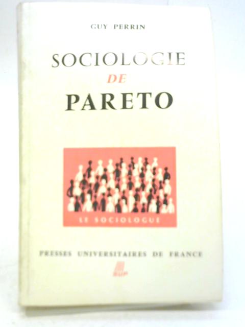 Sociologie de Pareto By Guy Perrin