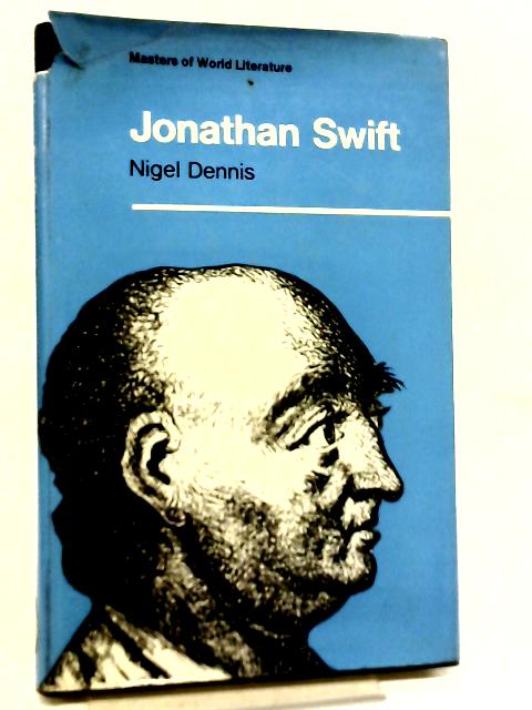 Jonathan Swift: A Short Character By Nigel Dennis