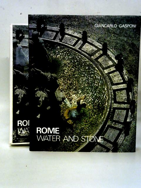Rome Revealed By Giancarlo Gasponi