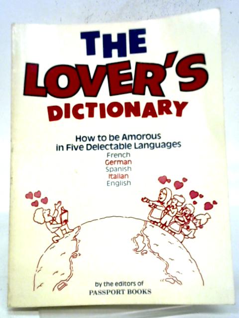 The Lover's Dictionary By Anon