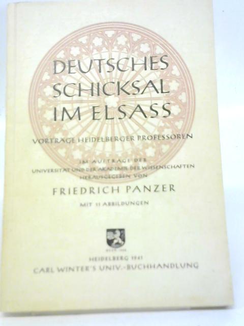 Deutsches Schicksal im Elsass By Friedrich Panzer