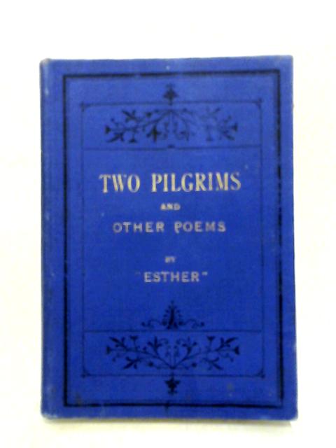 Two Pilgrims and Other Poems par Esther