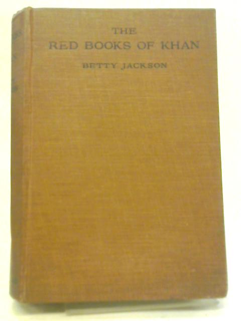 The Red Books of Khan By Betty Jackson