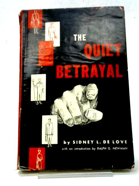 Quiet Betrayal By Sidney L. De Love