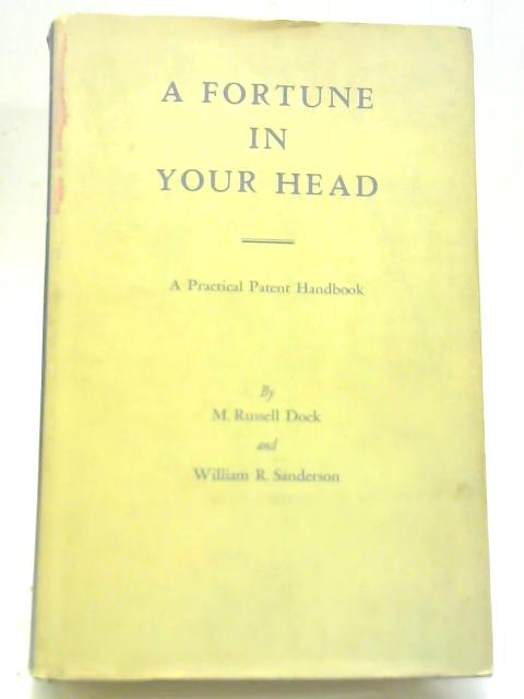 Fortune In Your Head By M. Russell Dock William R. Sanderson
