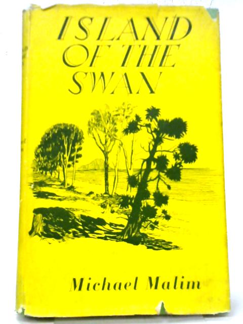 Island of the Swan: Mauritius By Michael Malim
