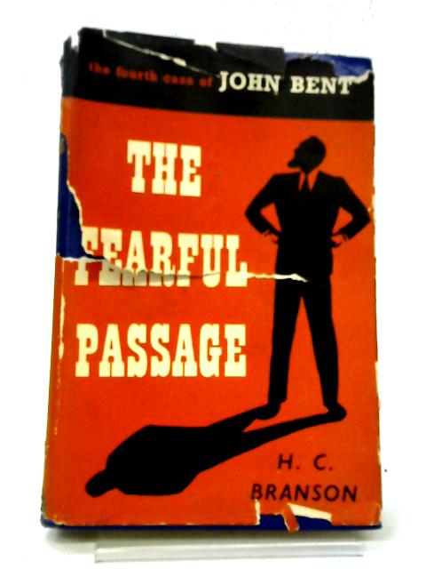 The Fearful Passage By H C Branson