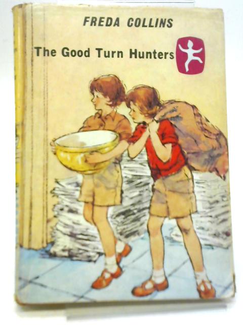 The Good Turn Hunters By Freda Collins