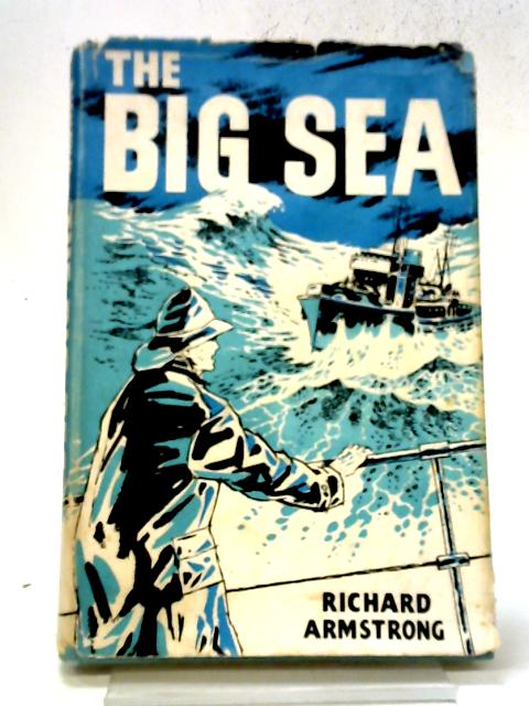 The Big Sea par Richard Armstrong