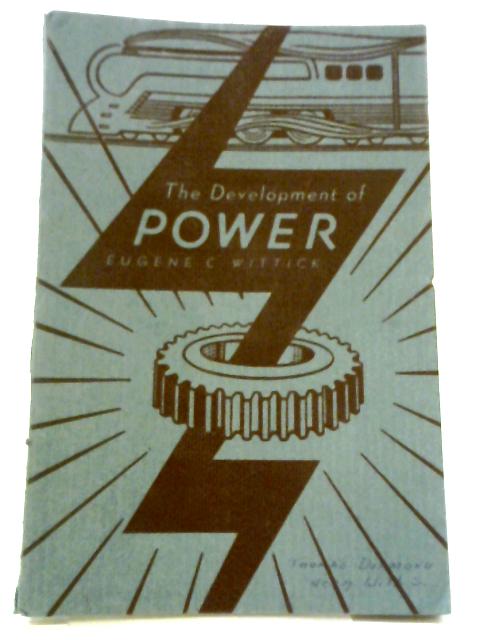 Developement of Power By Eugene Wittick