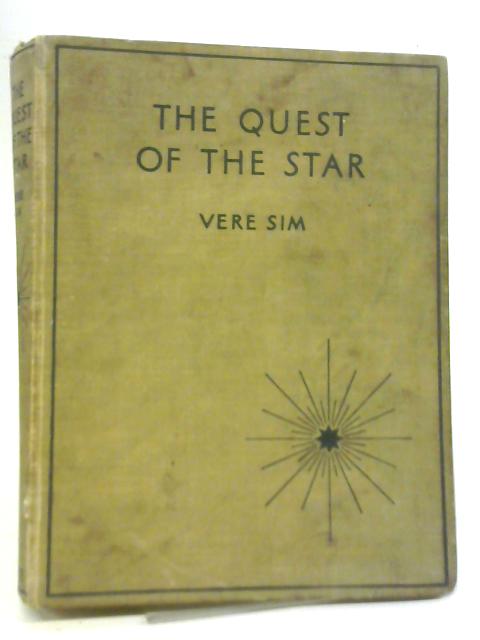 The Quest of The Star By Vere Sim