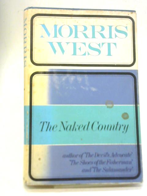 Naked Country By Morris West