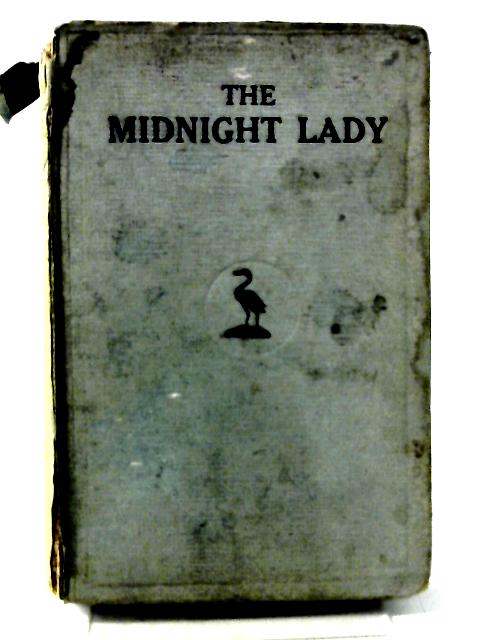 The Midnight Lady von Herbert Parker