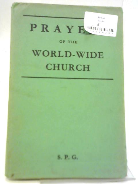 Prayers of The World-Wide Church By Unstated